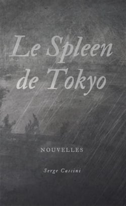 Le Spleen de Tokyo