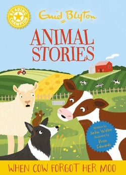 Reading Champion: Enid Blyton Animal Stories: When Cow Forgot Her Moo - Yellow Band 3