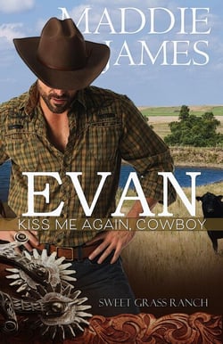 Evan: Kiss Me Again, Cowboy - The Parker Ranches, #9