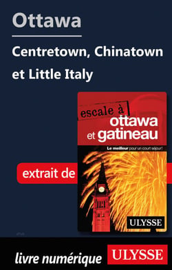 Ottawa - Centre-ville, quartier chinois et Petite Italie
