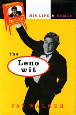 The Leno Wit - His Life and Humor