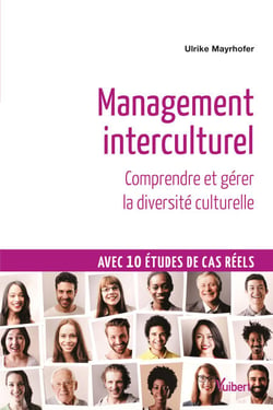 Management interculturel : Comprendre et gérer la diversité culturelle - Comprendre et gérer la diversité culturelle