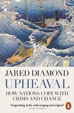 Upheaval - How Nations Cope with Crisis and Change