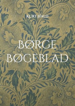 Børge Bøgeblad - Det glade liv