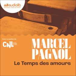 Le Temps des Amours - Souvenirs d'enfance IV