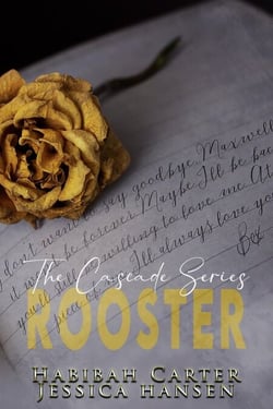 Rooster: The Cascade Series - The Cascade Series, #3