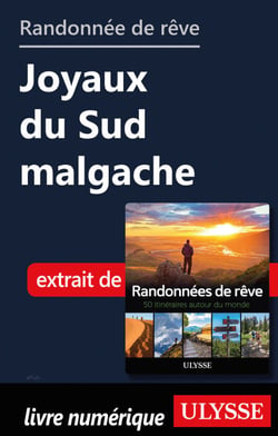 Randonnée de rêve - Joyaux du Sud malgache