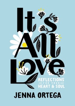 It's All Love - Reflections for Your Heart &amp; Soul