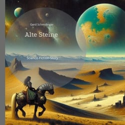 Alte Steine - Science-Fiction-Story