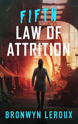 Fifth Law of Attrition - Laws of Attrition, #5
