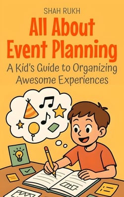 All About Event Planning: A Kid’s Guide to Organizing Awesome Experiences - Illustrated Books For Kids, #11
