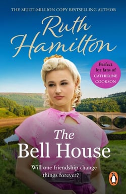 The Bell House - a sweeping novel of power and compassion from bestselling author Ruth Hamilton