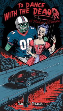 To Dance with the Dead: A Mixtape of Horrors - To Dance With The Dead, #1