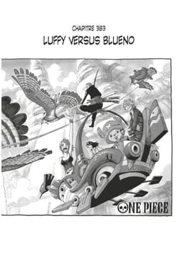 One Piece édition originale - Chapitre 383 - Luffy versus Blueno