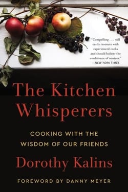 The Kitchen Whisperers - Cooking with the Wisdom of Our Friends