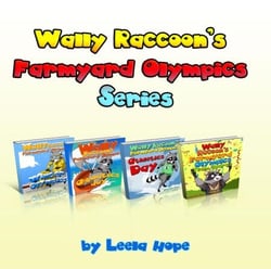 Wally Raccoon’s Farmyard Olympics Series - Farmyard Olympics, #5
