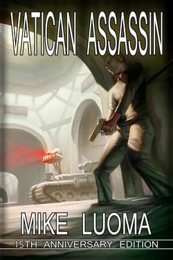 Vatican Assassin - 15th Anniversary Edition - The Vatican Assassin Trilogy, #1