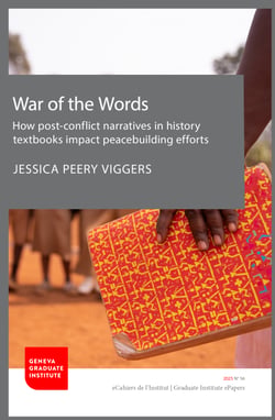 War of the Words - How post-conflict narratives in history textbooks impact peacebuilding efforts