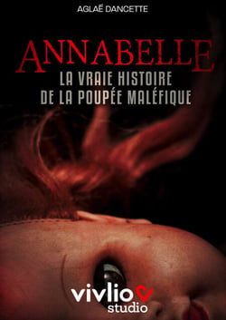 Annabelle : la vraie histoire de la poupée maléfique