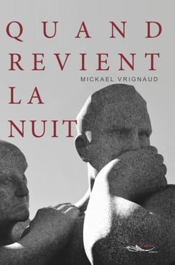 Quand revient la nuit - Roman