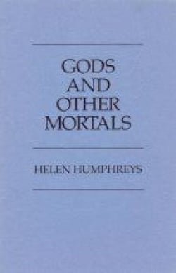 God and Other Mortals