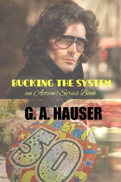Bucking the System - Action Series, #169