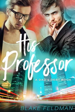 His Professor - Dad's Debt, #3