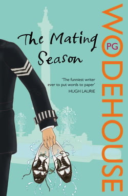 The Mating Season - (Jeeves &amp; Wooster)