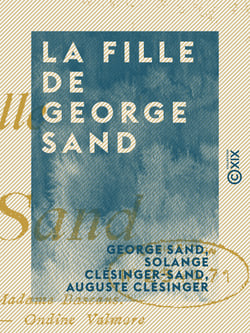 La Fille de George Sand - Lettres inédites publiées et commentées