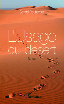 L'Usage du désert - Roman