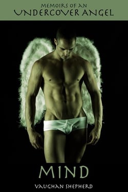 Memoirs of an Undercover Angel - Mind - Memoirs of an Undercover Angel, #2