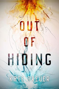 Out of Hiding