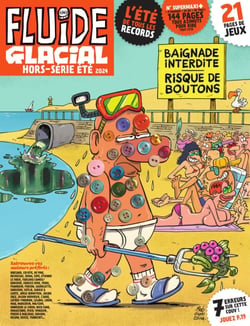 Magazine Fluide Glacial - Hors Série - Été 2024