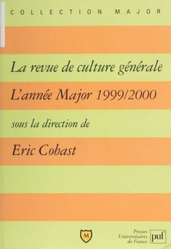 «La Revue de culture générale» - L'année Major (1999-2000)
