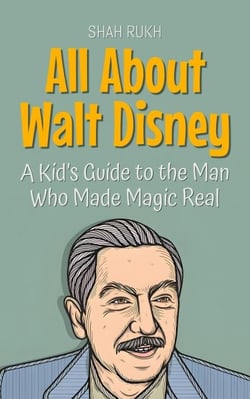 All About Walt Disney: A Kid’s Guide to the Man Who Made Magic Real - Knowledge Books For Kids, #49