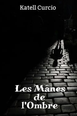 Les Mânes de l'Ombre