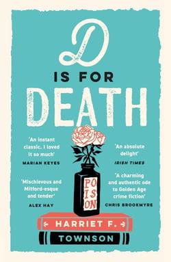 D is for Death - meet the most entertaining and intriguing new detective since Enola Holmes, now longlisted for the CWA Gold Dagger award