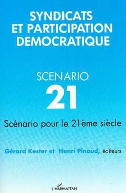 Syndicats et participation démocratique - Scénario pour le 21ème siècle