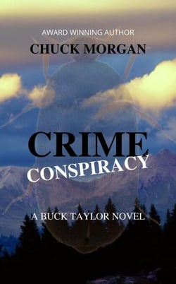 Crime Conspiracy: A Buck Taylor Novel - Crime, #6