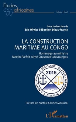 La construction maritime au Congo - Hommage au ministre Martin Parfait Aimé Coussoud-Mavoungou