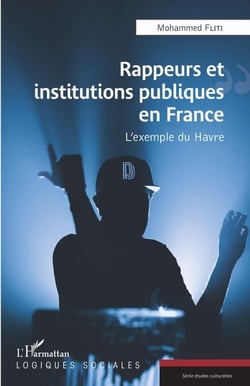 Rappeurs et institutions publiques en France - L'exemple du Havre