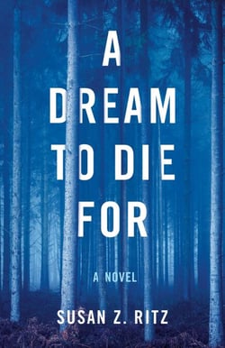 A Dream to Die For - A Novel
