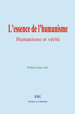 L’essence de l’humanisme - Humanisme et vérité