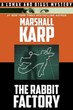 The Rabbit Factory - The Lomax and Biggs Mysteries, #1