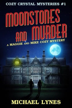 Moonstones and Murder - Cozy Crystal Mysteries, #1