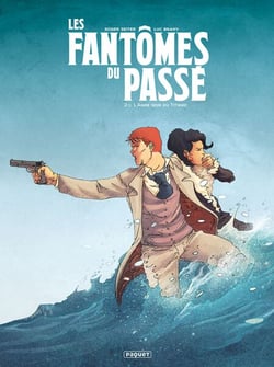 Les Fantômes du passé T2 - L'Ange noir du Titanic