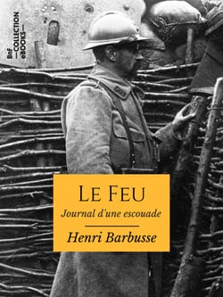 Le Feu - Journal d'une escouade