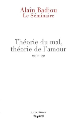 Le Séminaire - Théorie du mal, théorie de l'amour (1990-1991)