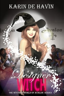 Designer Witch - The Witching World of Avalon, #4