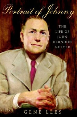 Portrait of Johnny - The Life of John Herndon Mercer